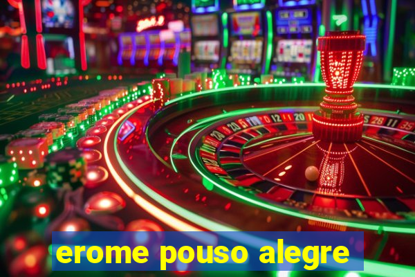 erome pouso alegre